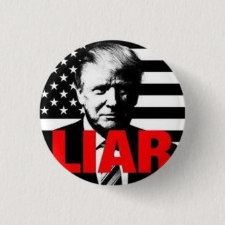 Trump is een leugenaar. ronde button 3,2 cm