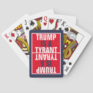 Trump is een Tyrant GOP Politics Mirror Afbeelding Pokerkaarten