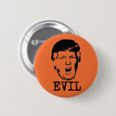 Trump is Evil Ronde Button 5,7 Cm (Voorkant /achterkant)