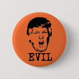 Trump is Evil Ronde Button 5,7 Cm