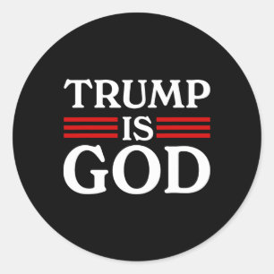 Trump is God Grappig Trump is God 2 Ronde Sticker