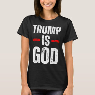 Trump is God Grappig Trump is God T-shirt