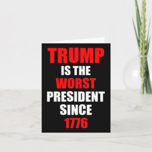 Trump is het ergste President sinds 1776 Kaart