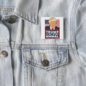 Trump is mijn dierlijk grappigte vierkante button 5,1 cm (In situ)