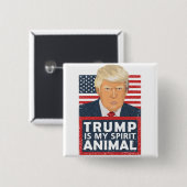 Trump is mijn dierlijk grappigte vierkante button 5,1 cm (Voorkant /achterkant)