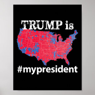 Trump Is Mijn President Hashtag Usa Verkiezingen 2 Poster