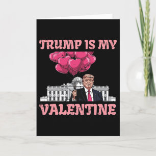 Trump Is Mijn Valentijn Funny Humor Valentijnsdag Kaart