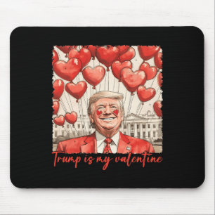 Trump is mijn Valentijn Funny Trump Valentijnsdag Muismat