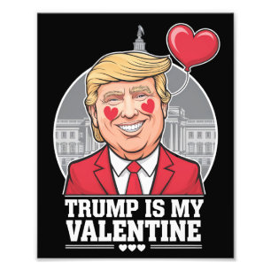 Trump is mijn Valentijn retro Valentijnsdag Foto Afdruk