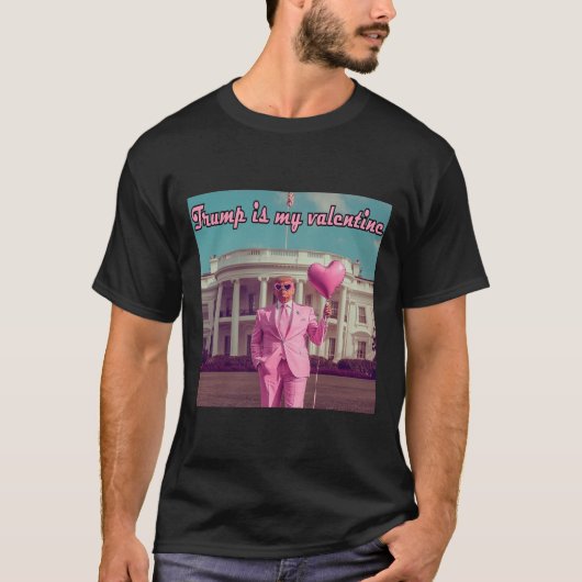 Trump is mijn Valentijn T-shirt (Voorkant)