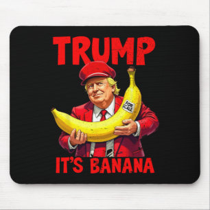 Trump It's Banana (voor Scale) Funny Meme 1 Muismat