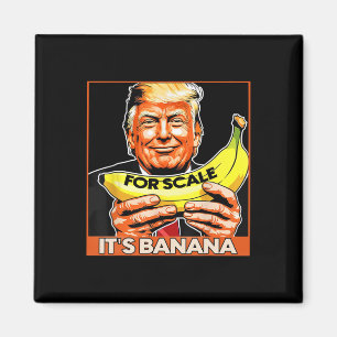 Trump It's Nana (voor Scale) Starship Funny 3 Magneet