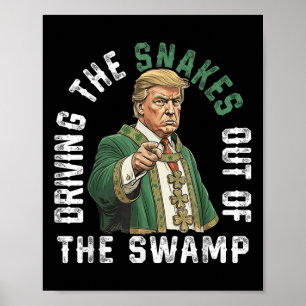 Trump jaagt de slangen uit het moeras poster