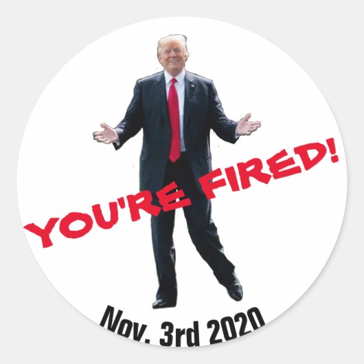 Trump: Je bent ontslagen! Ronde Sticker (Voorkant)