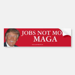 Trump Jobs et non pas Moba MAGA Bumper Sticker