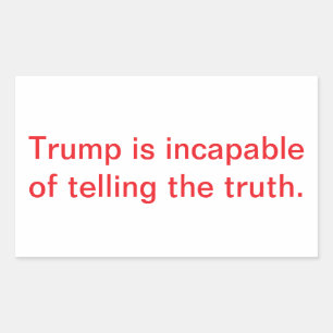 Trump Kan Geen Waarheid Spreken Hankamer Artjunkha Rechthoekige Sticker