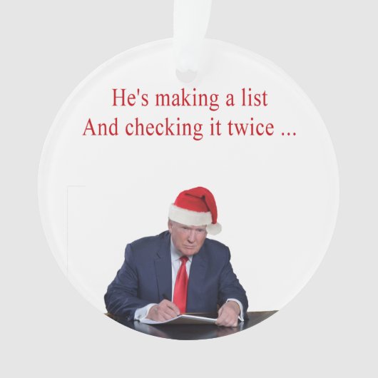 Trump Kerstmis: Hij maakt een lijst Ornament (voorkant)