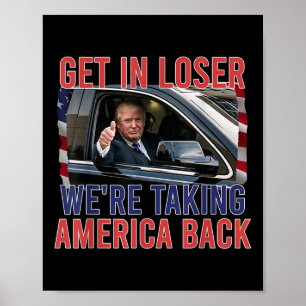 Trump krijgt verliezer en neemt Amerika terug, Rep Poster