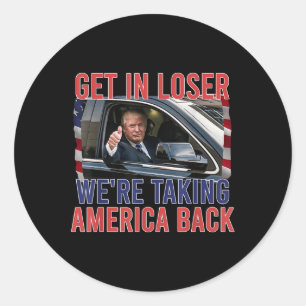 Trump krijgt verliezer en neemt Amerika terug, Rep Ronde Sticker