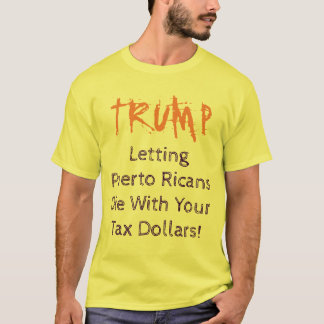 TRUMP laat Puerto Ricans Die Shirt sterven