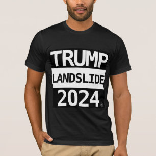 TRUMP LANDSLIDE 2024 T-SHIRT