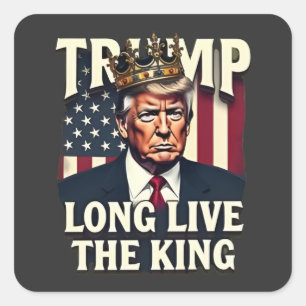 Trump Lang leve de Koning Pro Trump Patriottisch Vierkante Sticker