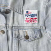 Trump Les Dekreables Win - Trump Pence 2016 Vierkante Button 5,1 Cm (In situ)