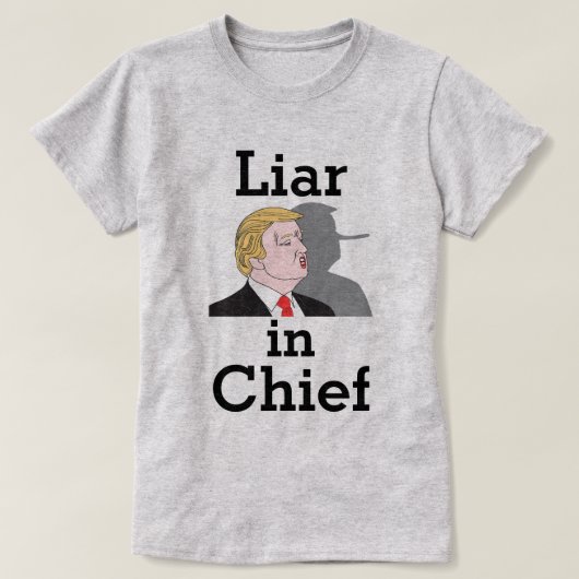 Trump Liar in Chief T-Shirt (Design voorkant)