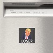 Trump LOSER Magnet (In Situ (Lave-vaisselle))