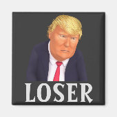 Trump LOSER Magnet (Devant)