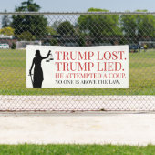 Trump Lost niemand boven de wet Spandoek (Insitu)