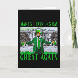Trump Maak St Patricks Day Geweldig Weer Grappig T Kaart