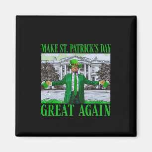 Trump Maak St. Patrick's Day Weer Groot Funny Trum Magneet