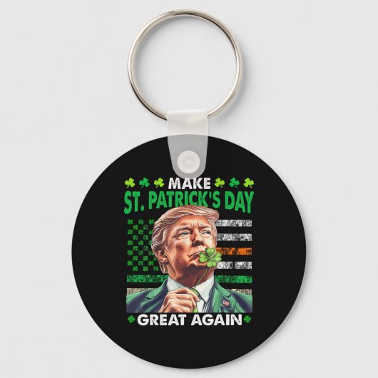 Trump Maak St. Patrick's Day Weer Groot Iers-Ameri Sleutelhanger (Voorkant)