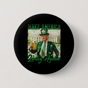 Trump Maakt Amerika Gelukkig Terug St. Patrick's D Ronde Button 5,7 Cm