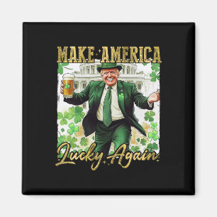 Trump Maakt Amerika Gelukkig Weer St Patrick's Day Magneet