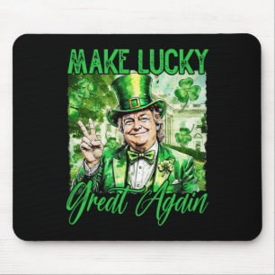 Trump Maakt Amerika Gelukkig Weer St Patrick's Day Muismat