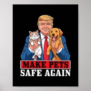 Trump Maakt Huisdieren Veilig Again Grappige Kat E Poster