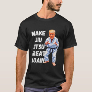 Trump maakt Jiu-Jitsu weer geweldig BJJ T-shirt