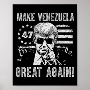 Trump Maakt Venezuela Weer Groot  Poster