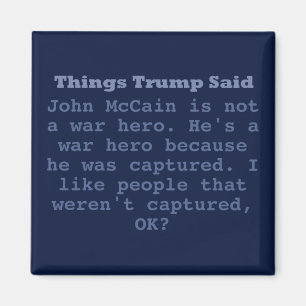Trump McCain War Hero - 2-inch Square Magnet Magneet
