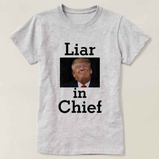 Trump menteur en chef T-shirt (Design devant)