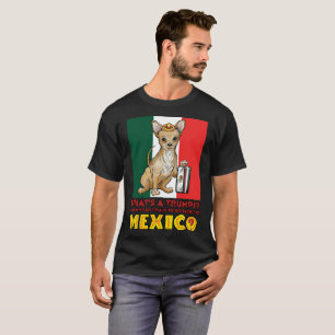 Trump Mexicaanse immigratieT-shirt T-shirt
