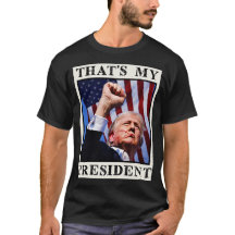 Trump Mijn President Trump Assassination T-shirt