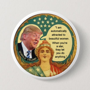 Trump Misogyny Ronde Button 7,6 Cm