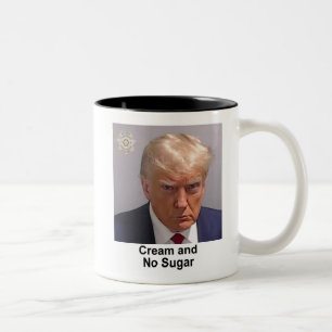 Trump Mok "Cream and No Sugar"