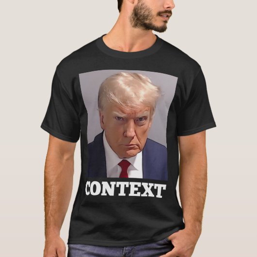Trump Mugshot Context T-shirt (Voorkant)