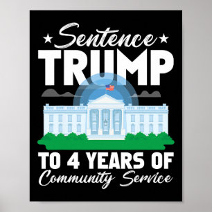 Trump naar 4 jaar gemeenschapsdienst 3 poster