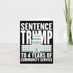 Trump naar 4 jaar gemeenschapsdienst Pro Trump Kaart