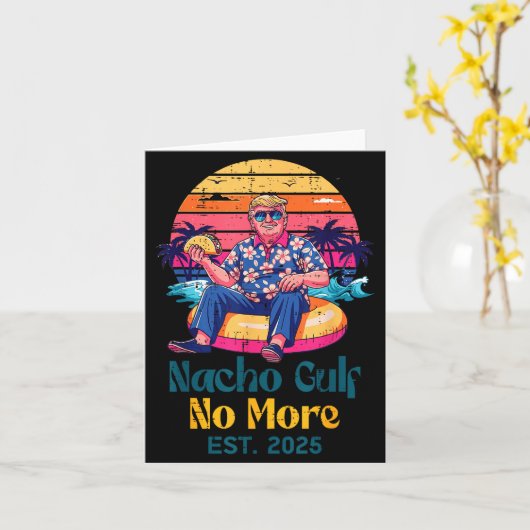 Trump Nacho Golf Niet Meer Est 2025 Grappige Spreu Kaart (Gele Bloem)